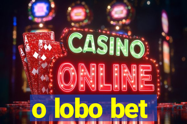 o lobo bet